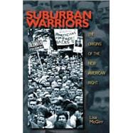 Suburban Warriors - The Origins of the New American Right,9780691059037 Suburban Warriors - The Origins of the New American Right,9780691059037