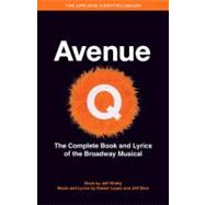 Avenue Q: the Musical : The Complete Book and Lyrics of the ..., 9781423489047