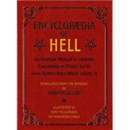 Encyclopaedia of Hell : An Invasion Manual for Demons Concer..., 9781936239047