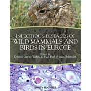 Infectious Diseases of Wild Mammals and Birds in Europe, 9781405199056