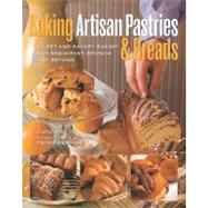 Baking Artisan Pastries and Breads : Sweet and Savory Baking..., 9780785829058