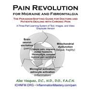 ISBN 9781523909063 product image for Pain Revolution for Migraine and Fibromyalgia | upcitemdb.com