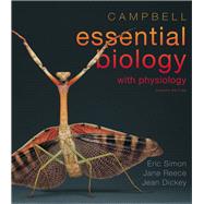 Campbell Essential Biology w/ Physiology 4e, Student Edition