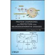 Protein Chaperones and Protection from Neurodegenerative Dis..., 9780470569078