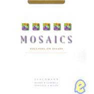 Mosaics : Focusing on Essays,9780132729079 Mosaics : Focusing on Essays,9780132729079