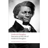 Narrative of the Life of Frederick Douglass, an American Sla..., 9780199539079