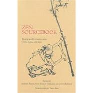 Zen Sourcebook : Traditional Documents from China, Korea, an..., 9780872209091