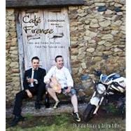 Café Firenze Cookbook : Mangia and Bevi: Food and Drink Rec..., 9780981929095