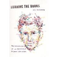 Running the Books : The Adventures of an Accidental Prison L..., 9780385529099