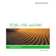 New Perspectives on HTML, CSS, and XML, Comprehensive, 9781285059099