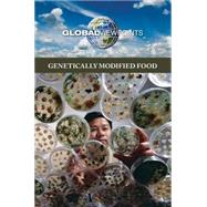 Genetically Modified Food,9780737769104 Genetically Modified Food,9780737769104