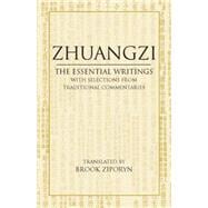 Zhuangzi : The Essential Writings - With Selections from Tra..., 9780872209114