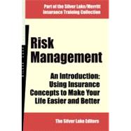 Risk Management: An Introduction: Using Insurance Concepts t..., 9781563439124