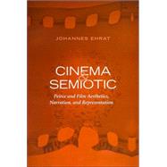 Cinema and Semiotic : Peirce and Film Aesthetics, Narration,..., 9780802039125