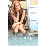 Sign of Life : A Story of Family, Tragedy, Music, and Healin..., 9780306819131