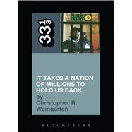 Public Enemy's It Takes a Nation of Millions to Hold Us Back, 9780826429131