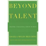 Beyond Talent : Creating a Successful Career in Music,9780195169140 Beyond Talent : Creating a Successful Career in Music,9780195169140
