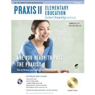 Praxis II Elementary Education: Content Knowledge (0014/5014..., 9780738609140