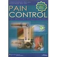 Pain Control for Dental Practitioners: An Interactive Approa..., 9780781779142