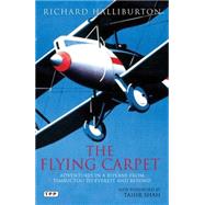 The Flying Carpet: Adventures in a Biplane from Timbuktu to ..., 9781848859142