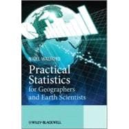 Practical Statistics For Geographers and Earth Scientists, 9780470849149