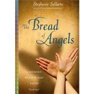 The Bread of Angels: A Memoir of Love and Faith in Damascus,..., 9781441729149