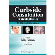 Curbside Consultation in Ocuplastics : 49 Clinical Questions, 9781556429149
