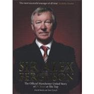Sir Alex Ferguson : The Official Manchester United Celebrati..., 9780857209153