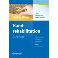Handrehabilitation: F r Ergotherapeuten Und Physiotherapeu..., 9783540389156