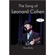The Song of Leonard Cohen: Portrait of a Poet, a Freindship ..., 9780889629158