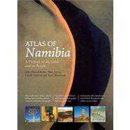 Atlas of Namibia : A Portrait of the Land and its People, 9781920289164