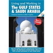 Living and Working in the Gulf States & Saudi Arabia: A Surv..., 9781907339165