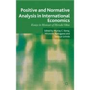 Positive and Normative Analysis in International Economics :..., 9780230309173