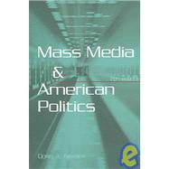 Mass Media And American Politics,9781568029177 Mass Media And American Politics,9781568029177