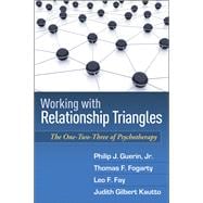 Working with Relationship Triangles : The One-Two-Three of P..., 9781606239179
