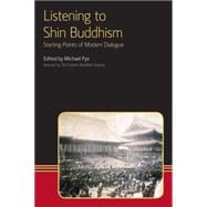 Listening to Shin Buddhism : Starting Points of Modern Dialo..., 9781908049179