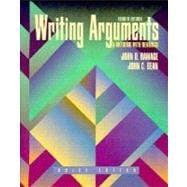 Writing Arguments: A Rhetoric With Readings : Brief,9780205269181 Writing Arguments: A Rhetoric With Readings : Brief,9780205269181