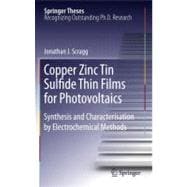Copper Zinc Tin Sulfide Thin Films for Photovoltaics : Synth..., 9783642229183