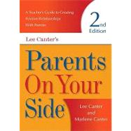 Parents on Your Side : A Teacher's Guide to Creating Positiv..., 9781934009192