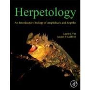 Herpetology: An Introductory Biology of Amphibians and Reptiles,9780123869197 Herpetology: An Introductory Biology of Amphibians and Reptiles,9780123869197