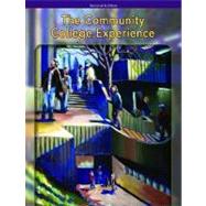 The Community College Experience, Brief Edition,9780131959200 The Community College Experience, Brief Edition,9780131959200