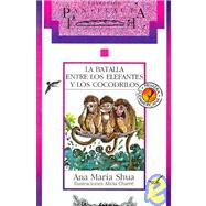 La batalla entre los elefantes y los cocodrilos/ The Battle ..., 9789500719209
