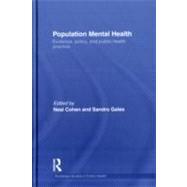 Population Mental Health : Evidence, Policy, and Public Heal..., 9780415779210