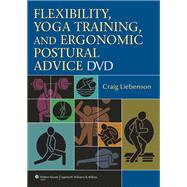 Flexibility, Yoga Training, and Ergonomic Postural Advice DV..., 9781582559216