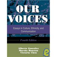Our Voices : Essays in Culture, Ethnicity, and Communication (Fourth Edition),9781931719216 Our Voices : Essays in Culture, Ethnicity, and Communication (Fourth Edition),9781931719216