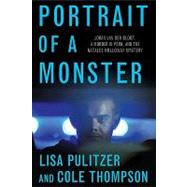 Portrait of a Monster : Joran van der Sloot, a Murder in Per..., 9780312359218