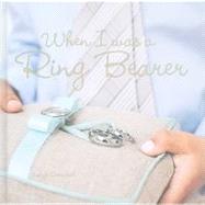 When I Was a Ring Bearer,9781845979218 When I Was a Ring Bearer,9781845979218