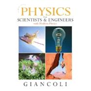 Physics for Scientists and Engineers with Modern Physics and..., 9780136139225