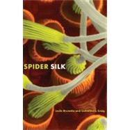 Spider Silk : Evolution and 400 Million Years of Spinning, W..., 9780300149227