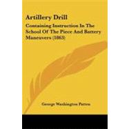 ISBN 9781104619237 product image for Artillery Drill : Containing Instruction in the School of the Piece and Battery  | upcitemdb.com